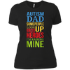 Image of Autism Dad People Look Up Their Heroes Raising Mine T-Shirt