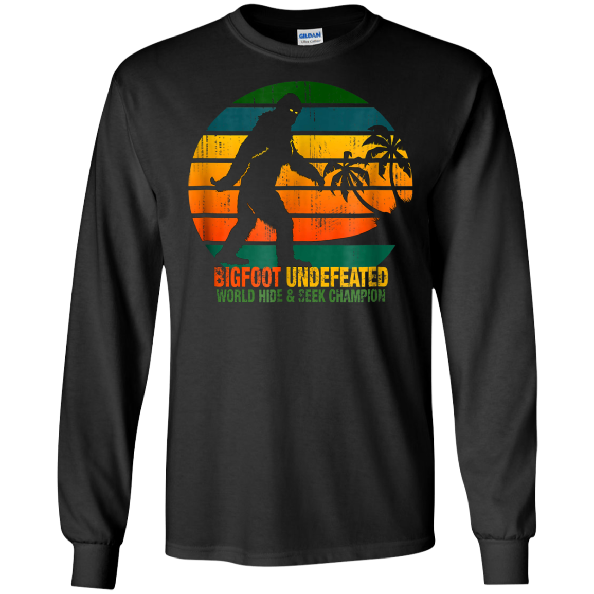 Bigfoot Undefeated World Hide & Seek Champion T Shirt