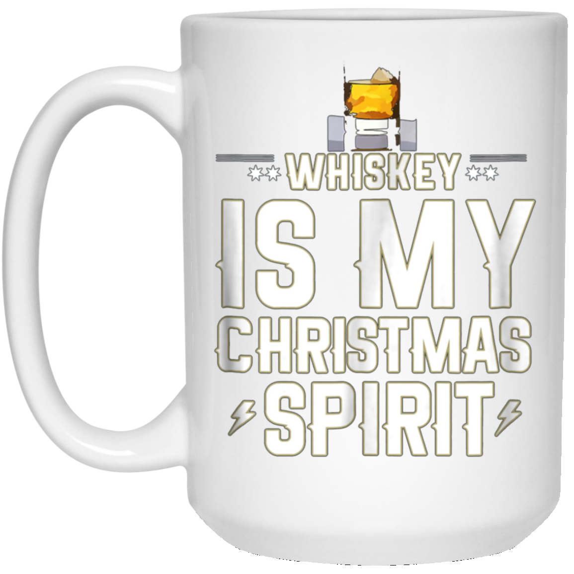 Christmas Spirit shirt Whiskey Is My Christmas Spirit