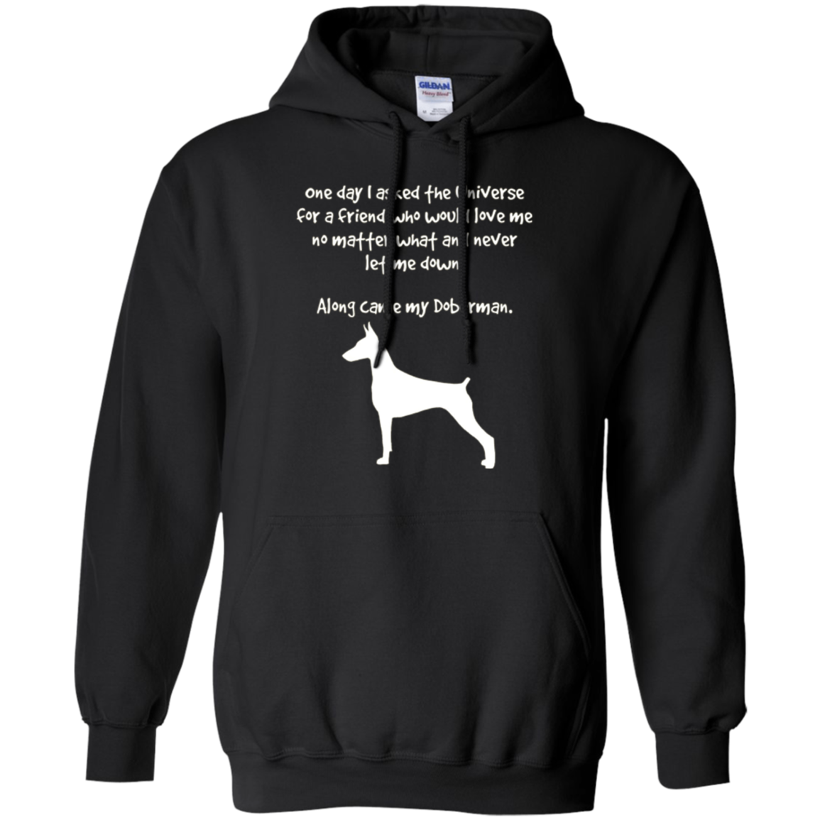 Along Came My Doberman Fun T-Shirt For Dog Lovers