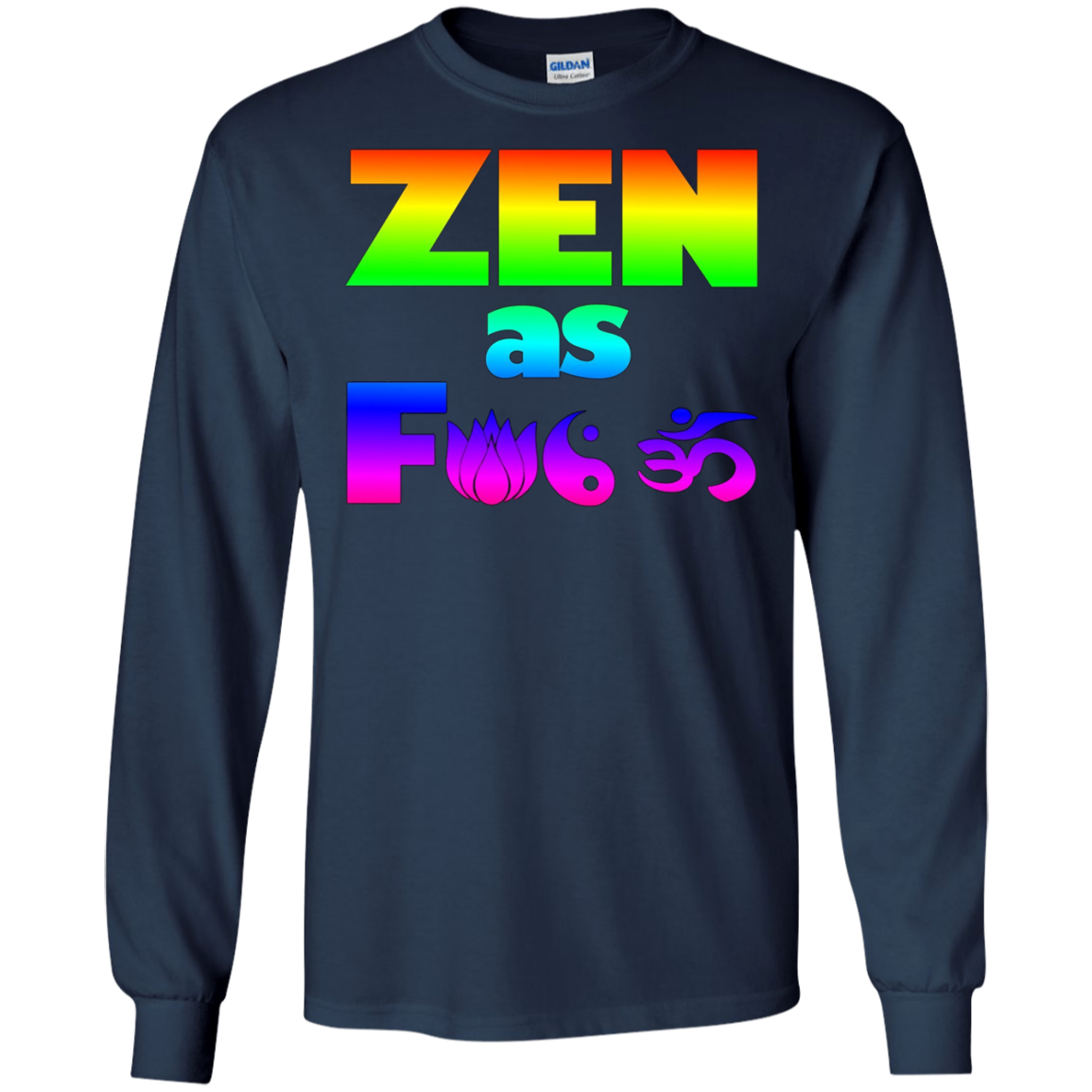 5 Colors - Funny Yoga Meditation T-shirt - ZEN AF - Rainbow