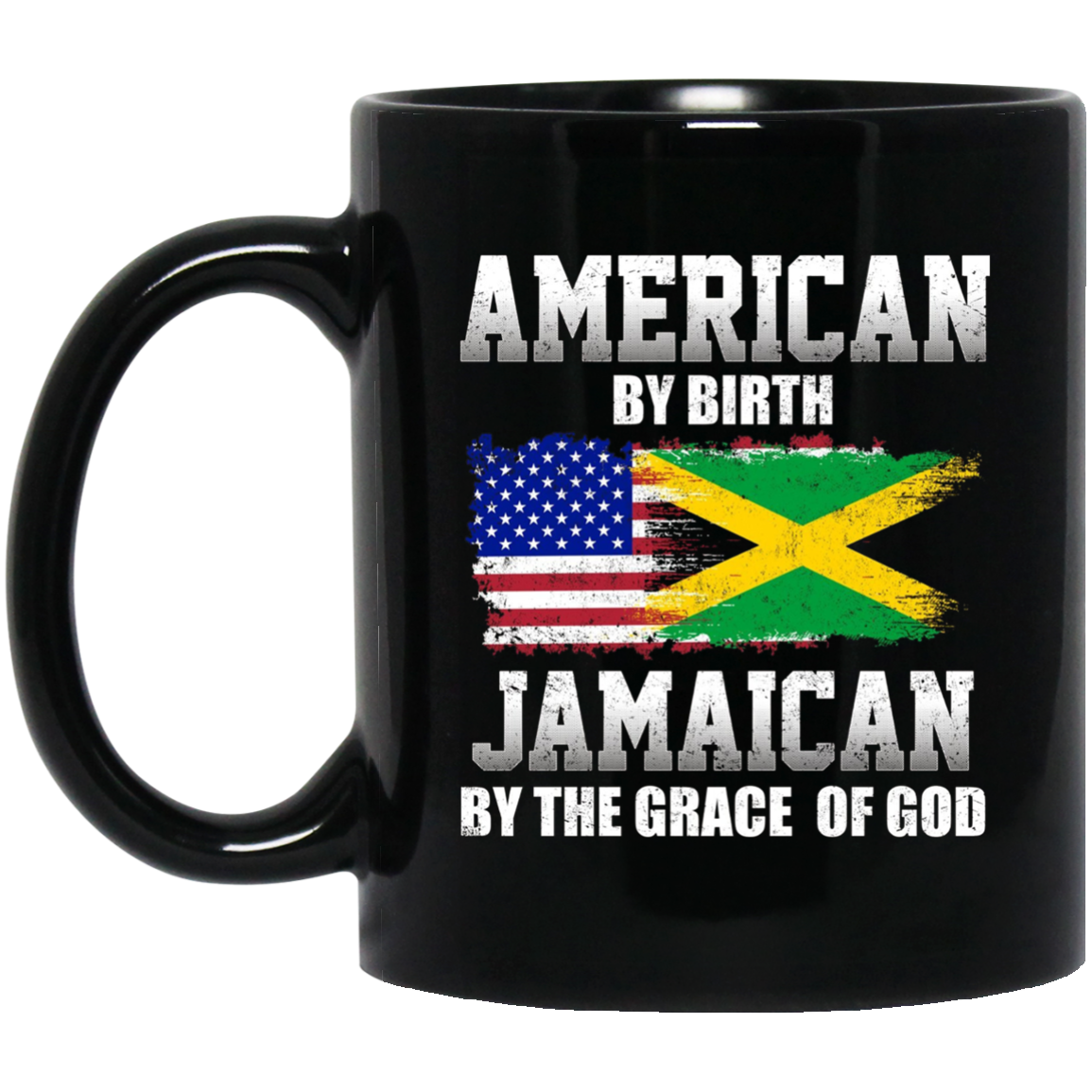 American By Birth Jamaican By The Grace Of God T-shirt