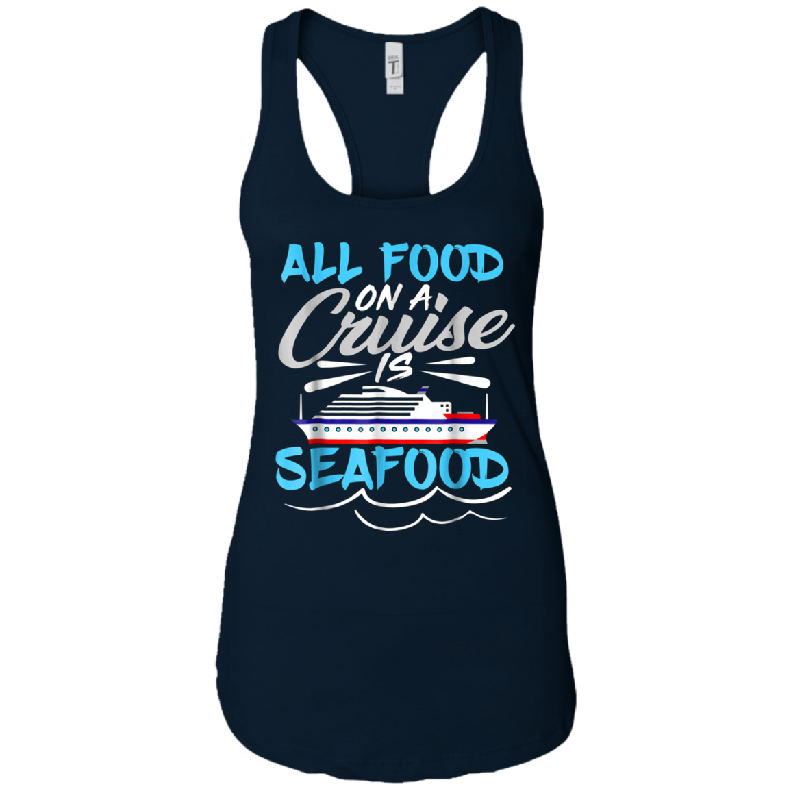 All Food On A Cruise Is Seafood Pink Shirts For Men Women