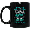 Image of All Men Created Equal Funny Police Officer Shirt