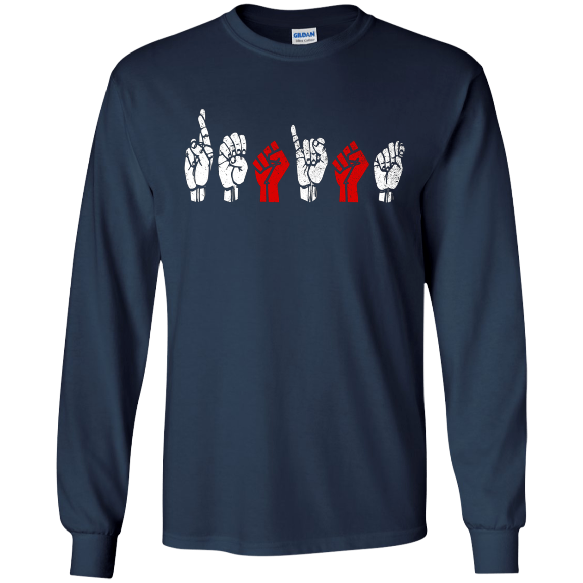 American Sign Language Resist long sleeve T shirt