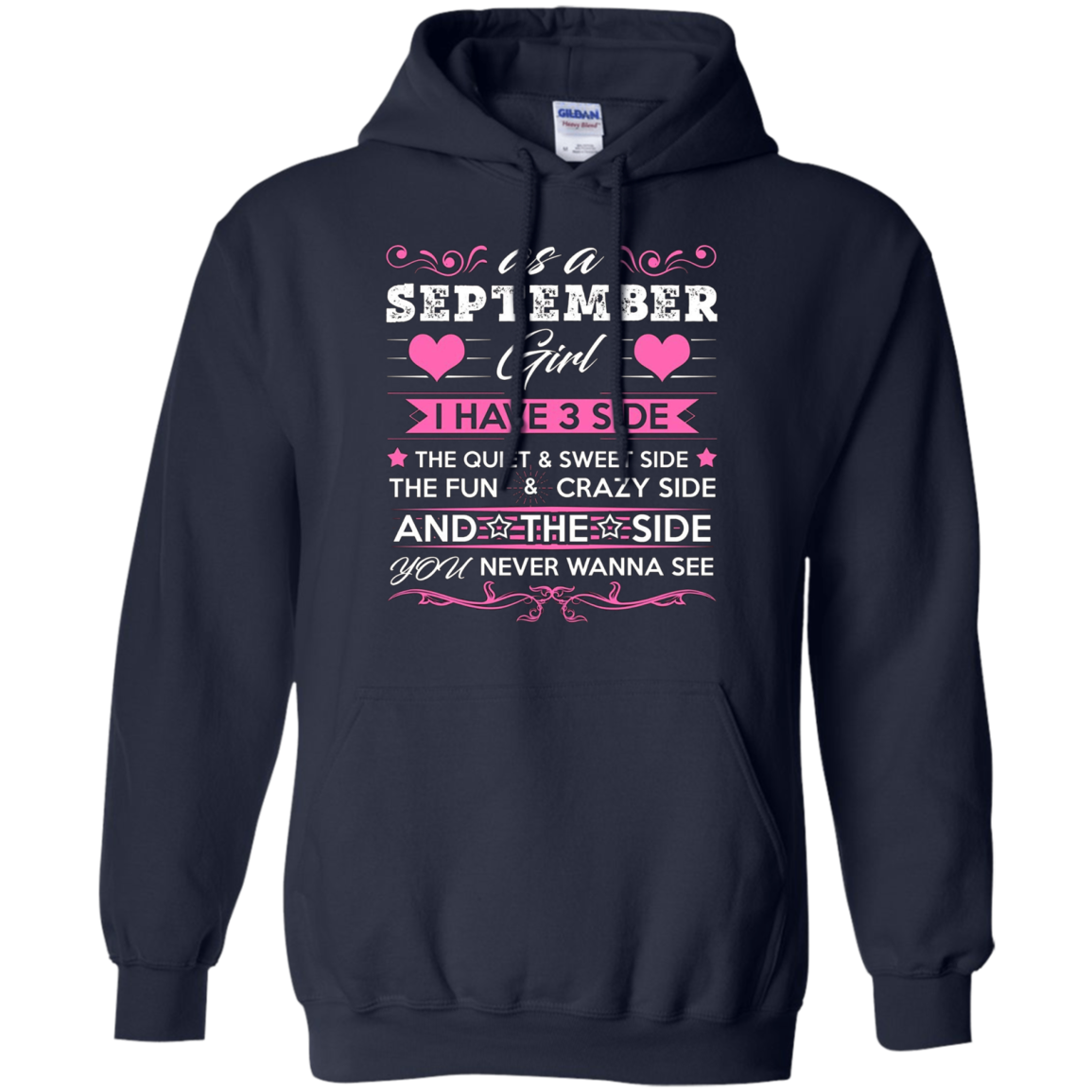 As A SEPTEMBER Girl I Have Three Sides TShirt Birthday Gift