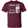 Image of "I Back The Blue For My Brother" Thin Blue Line Flag T Shirt