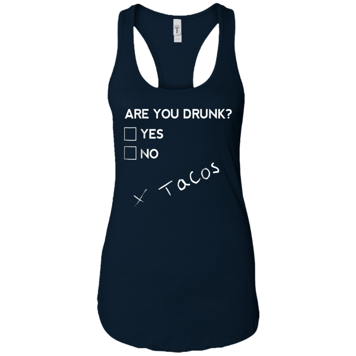 Are you Drunk Tacos Funny Drinking Beer T Shirt