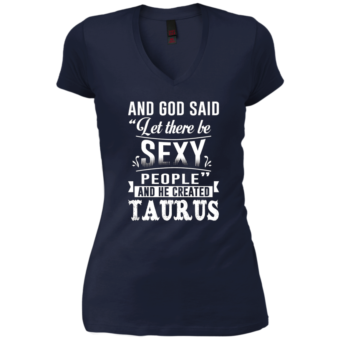 and god said taurus is sexy t-shirt