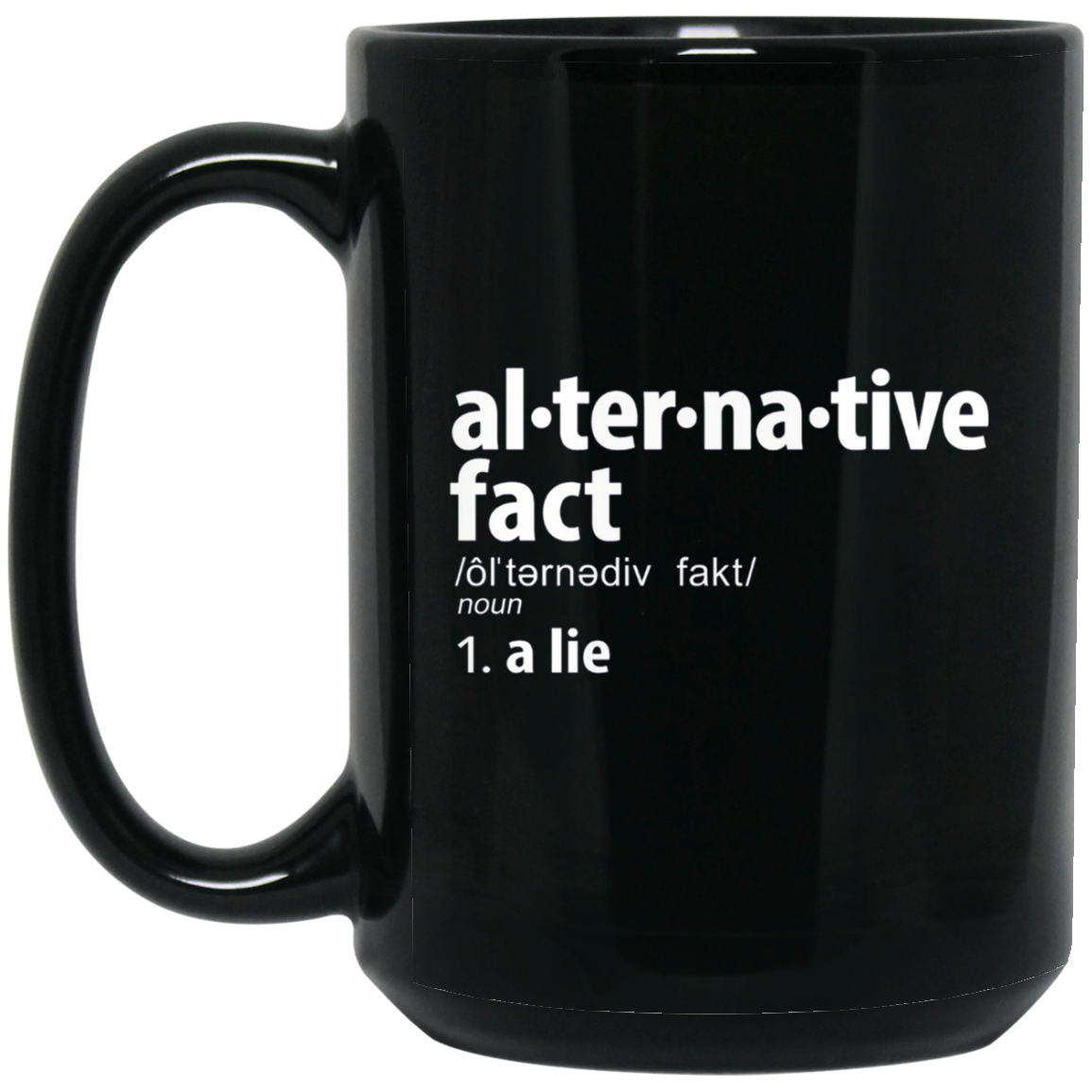 Alternative Facts Definition T-Shirt