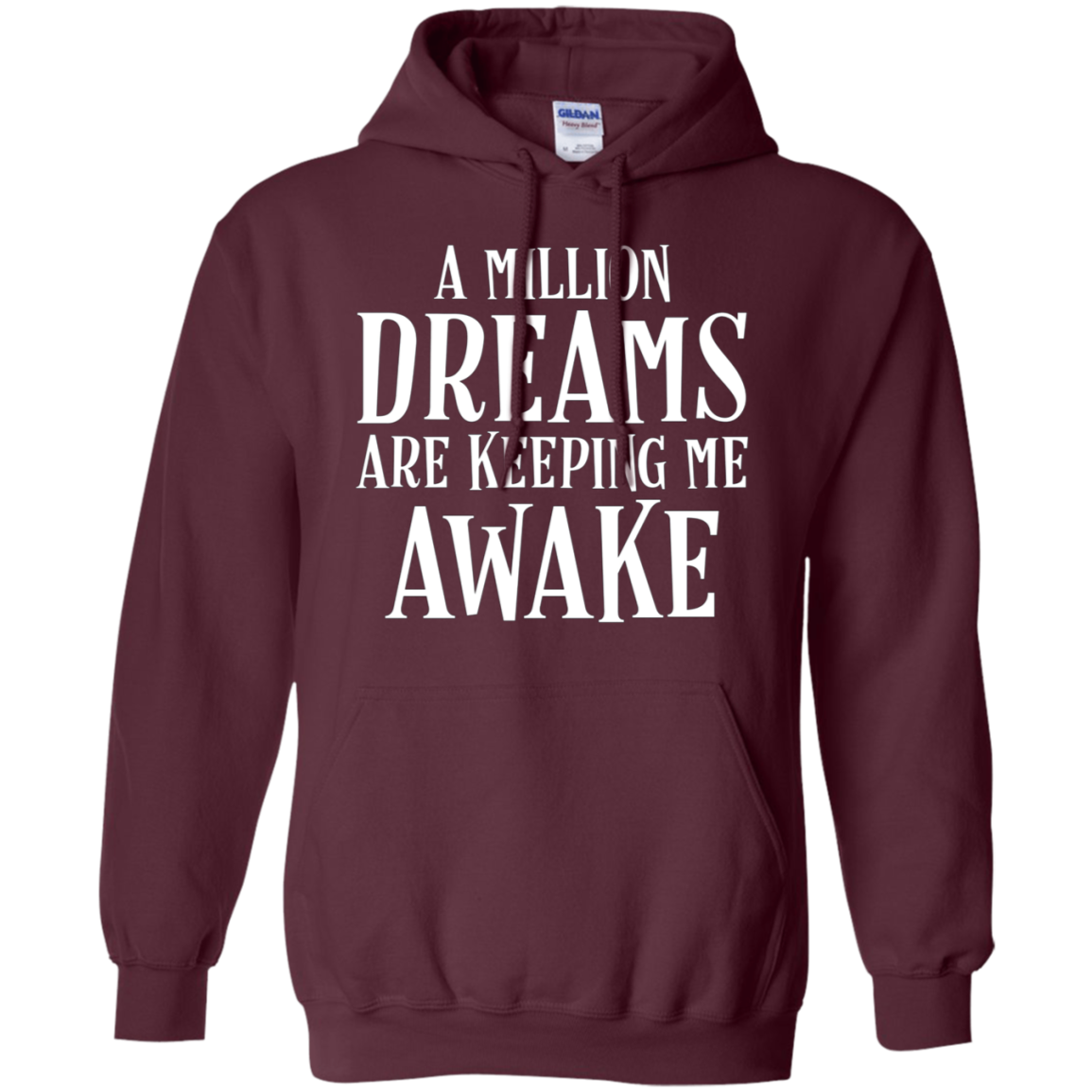 A Million Dreams are Keeping Me Awake T-Shirt