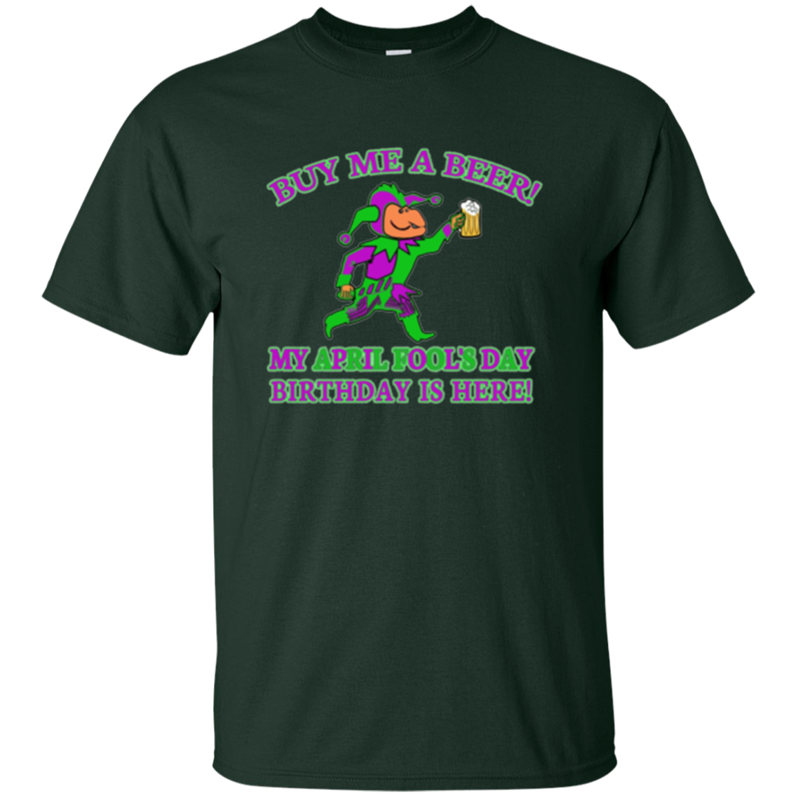 April Fools Birthday shirt Buy Me a Beer