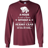 Image of A House Is Not A Home Without A Hermit Crab T shirt