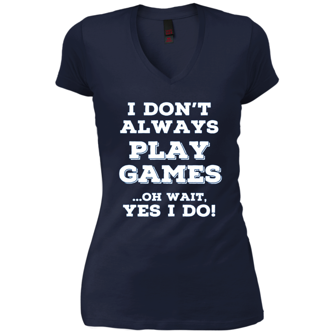 Always Gaming T Shirts. Awesome Gifts for Gamers.