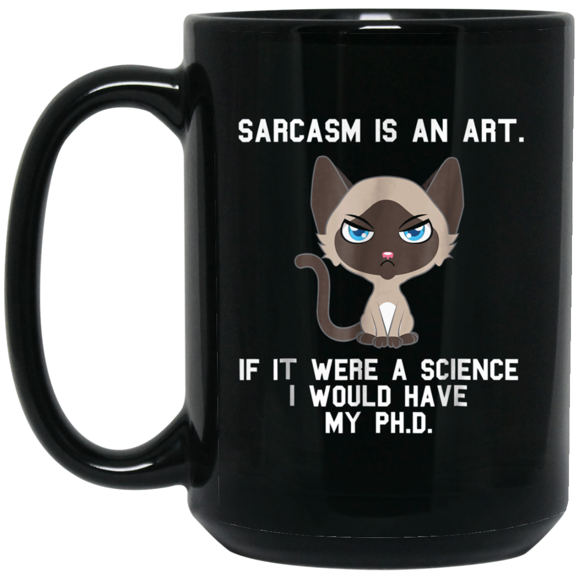 Sarcasm is an art...Funny cute sarcastic cat t-shirt