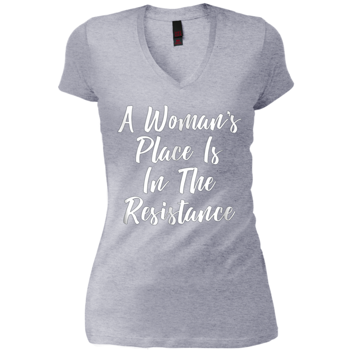 A Woman's Place Is In The Resistance T-shirt