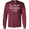 Image of Authentic Self Affirmation Long Sleeve TShirt