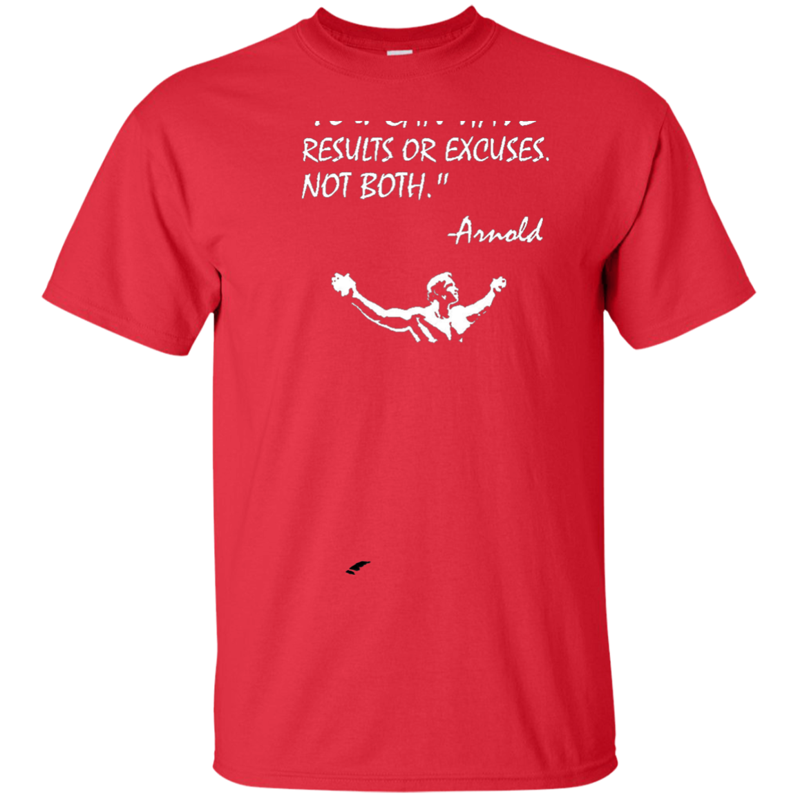Arnold Quote Results or Excuses Conquer Gym Lifting Workout Mens T Shirt