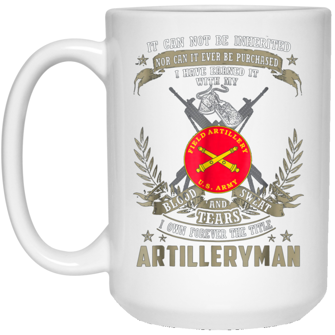 Artilleryman T-shirt, It Can Not Be Inherited Or Purchase