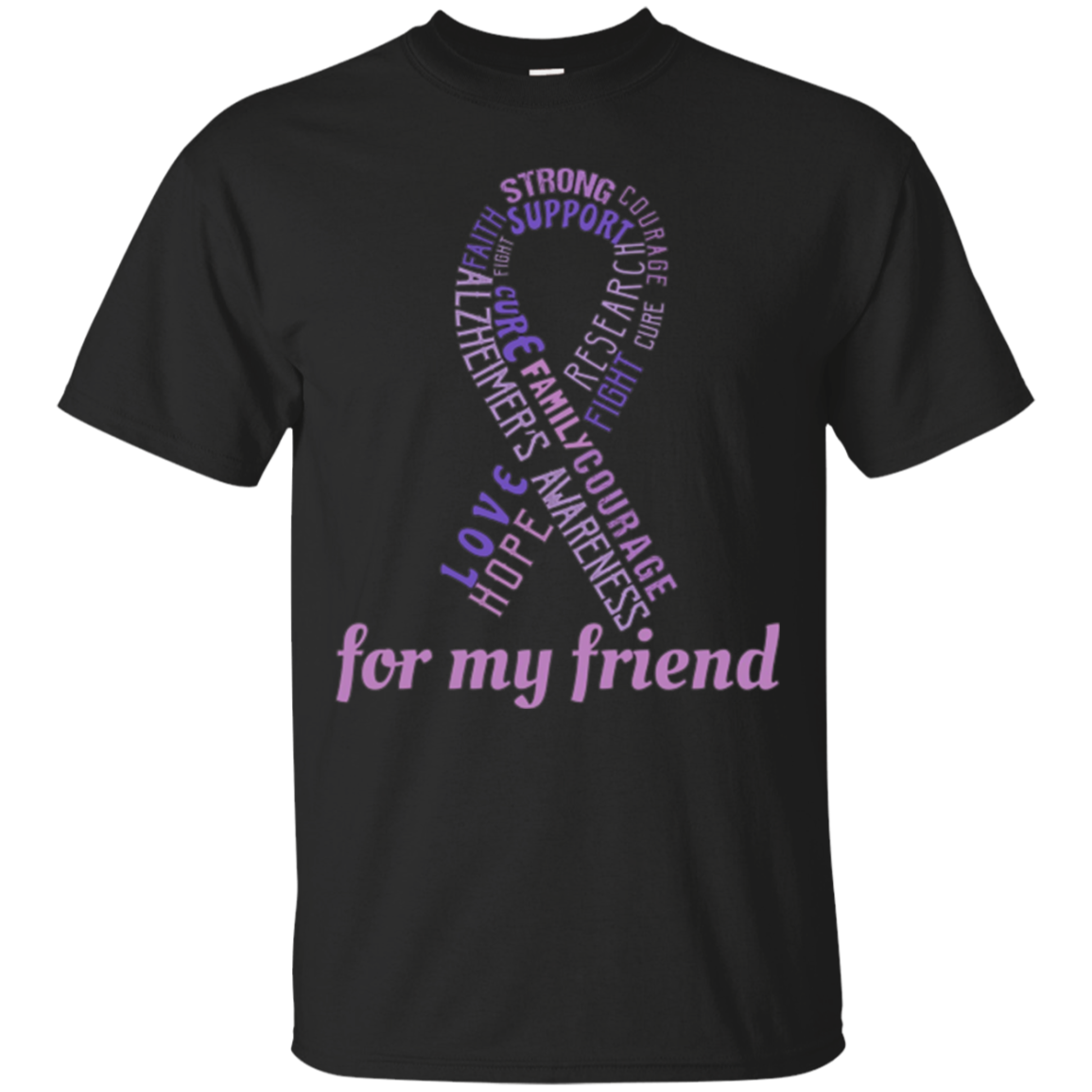Alzheimer's Awareness T-Shirt For My Friend