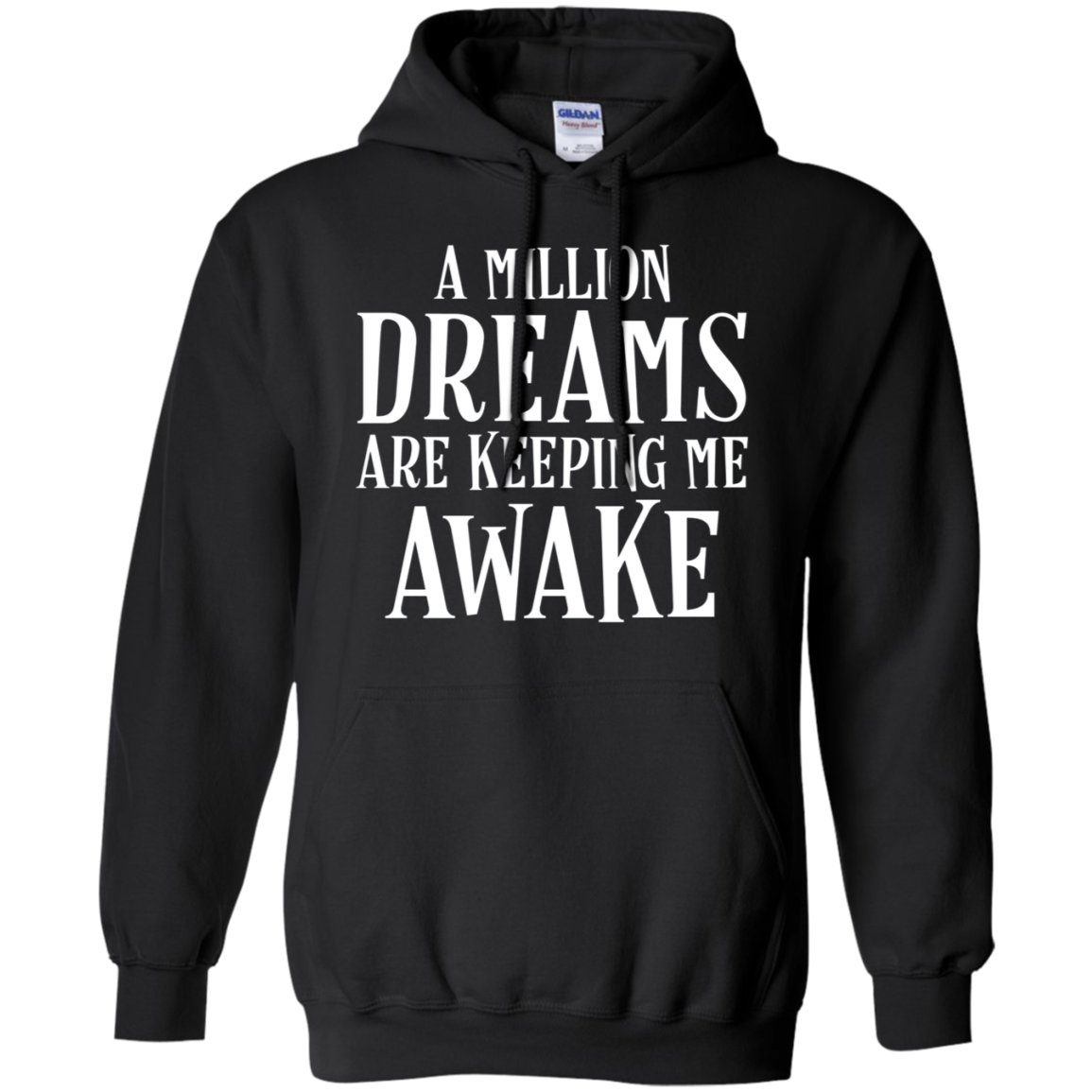 A Million Dreams are Keeping Me Awake T-Shirt