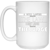 Image of A Good Lawyer Knows The Law A Great Lawyer The Judge Shirt