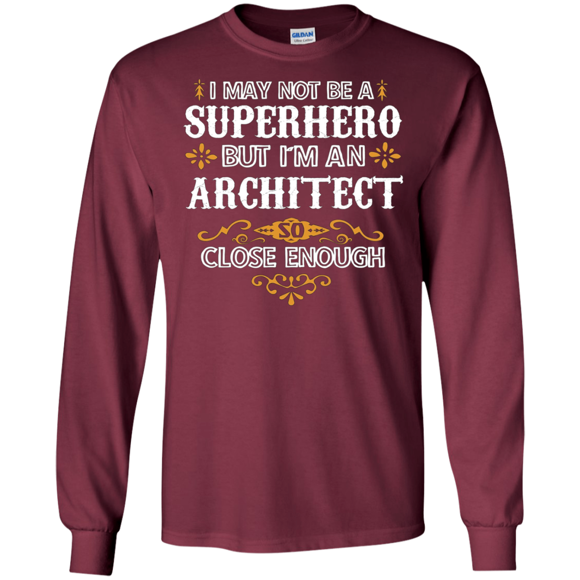 Architect Shirts Not Superhero Funny Architect Gift T-Shirt