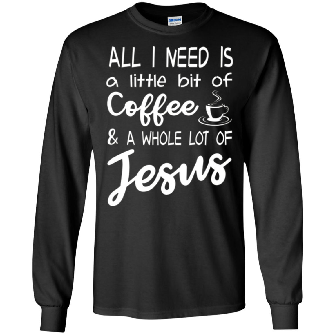 J'ai juste besoin d'un café et d'une chemise de Jésus.
