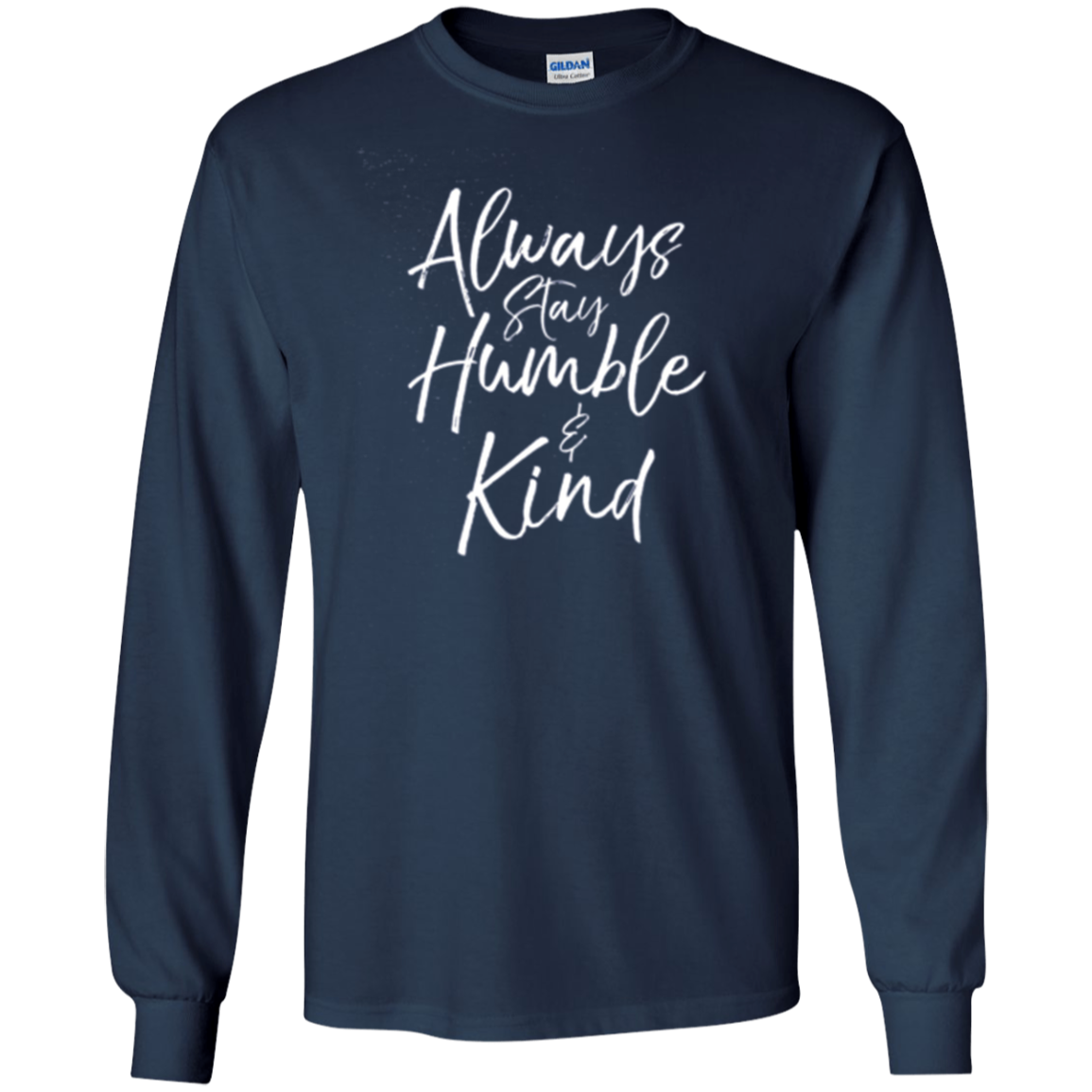 Always Stay Humble and Kind Shirt Vintage Christian Tee