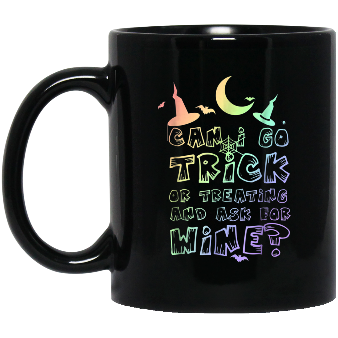 Adult Trick Or Treating For Wine Rainbow T-Shirt