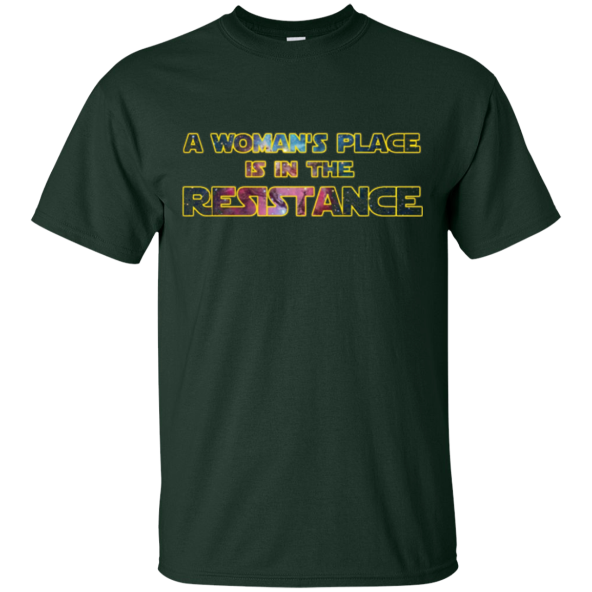 A Woman's Place Is In The Resistance Shirt