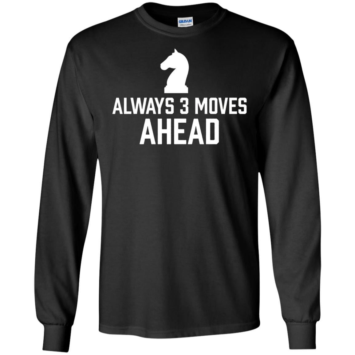 Always 3 Moves Ahead - Funny Chess Club Player Humor T-Shirt