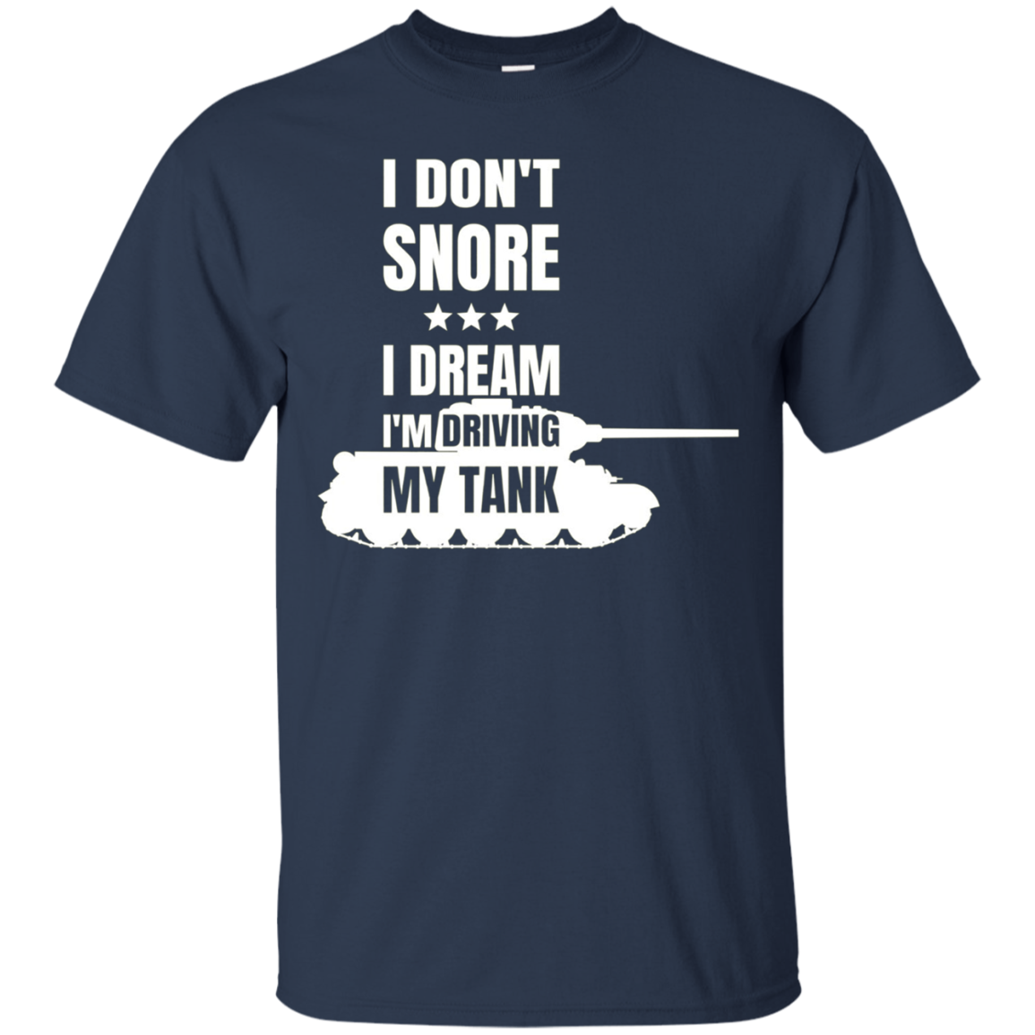 Army Tank Panzer Driver T-Shirt Snore Snoring Funny Quote