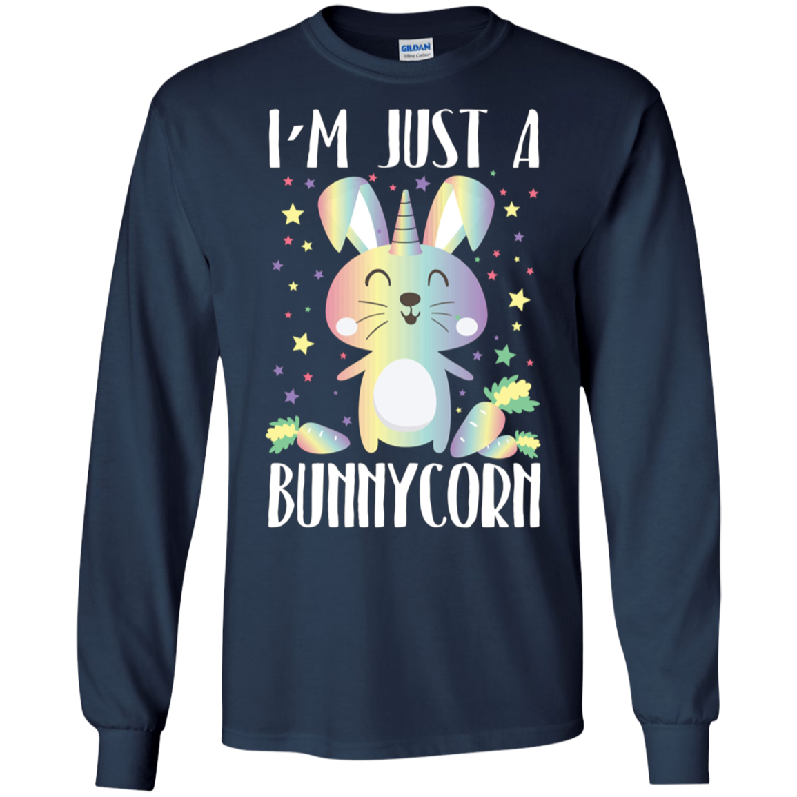 am a Bunnycorn Shirt Not a Rabbit not a UNicorn Long Sleeve