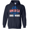 Image of America where everybody knows the Bird is the Word T-shirt