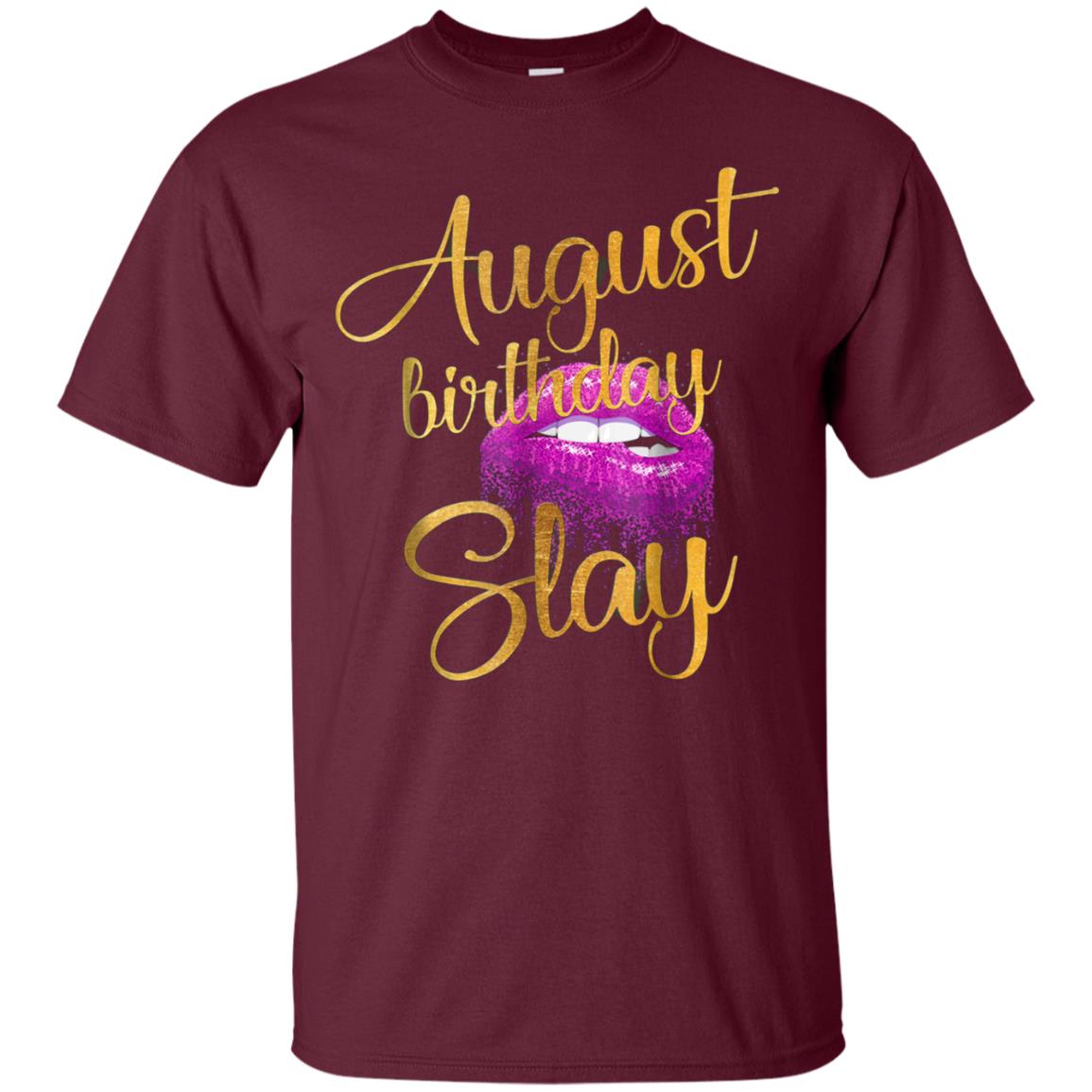 August Birthday Purple Lips Slay T-shirt Birthday Gift