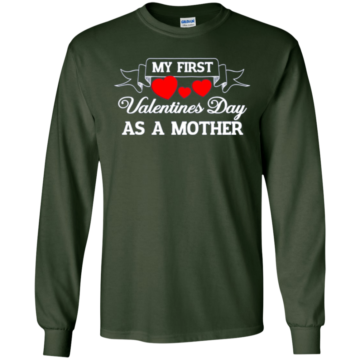 A My First Valentines Day As A Mother - Long Sleeve