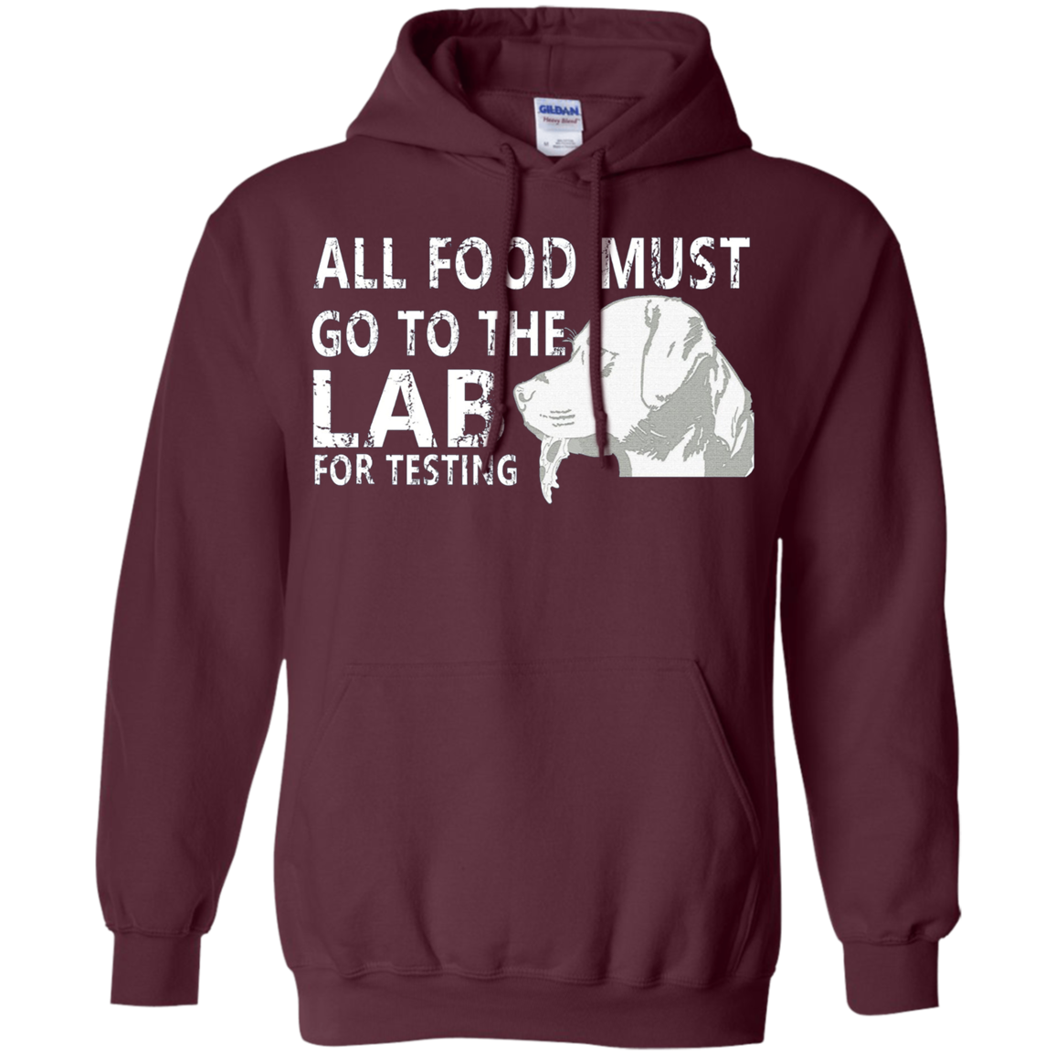 All Food Must Go To The Lab For Testing Dog Gift T-Shirt