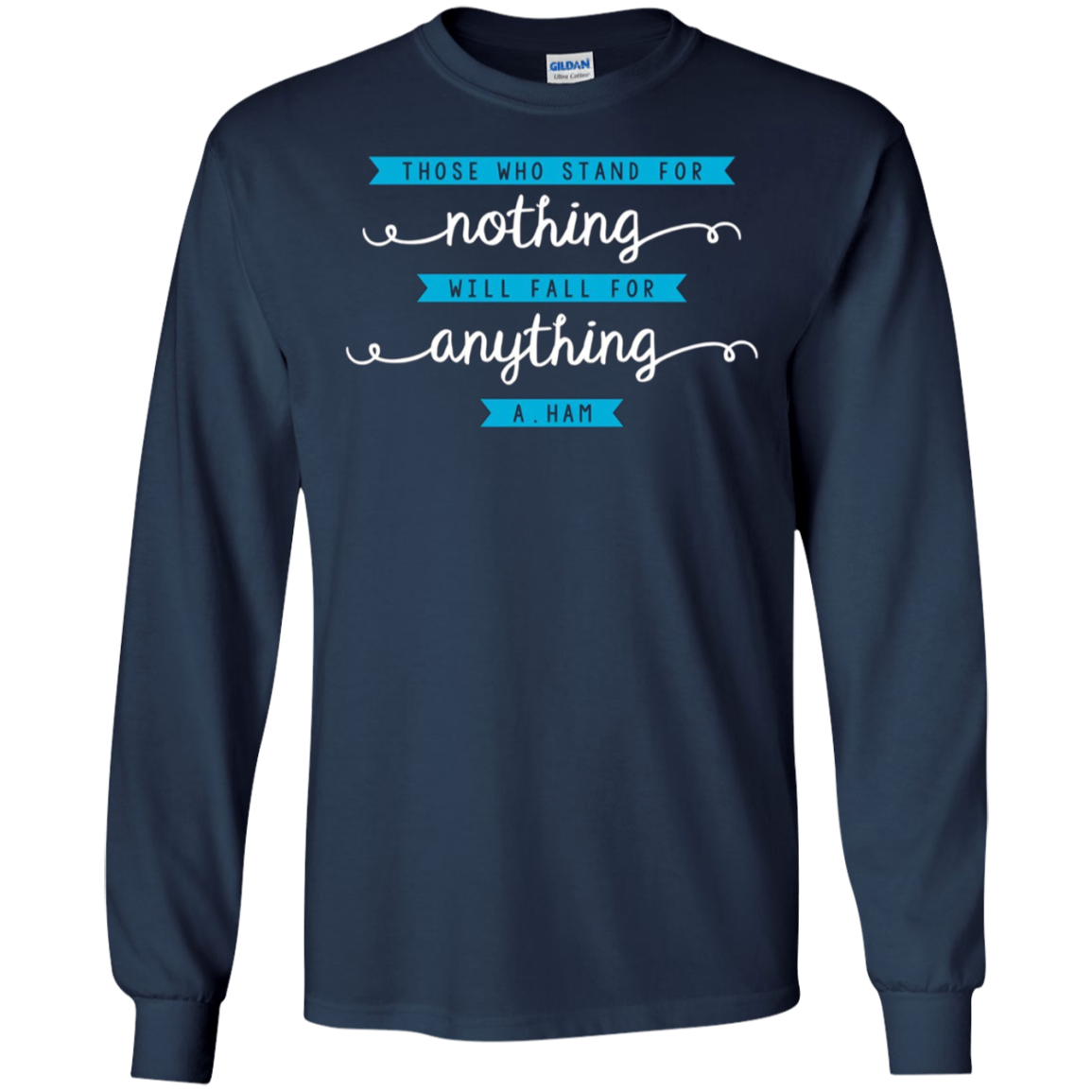 Alexander Hamilton Quote Tee