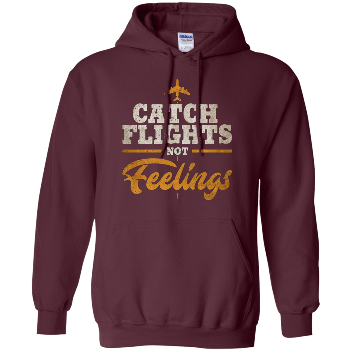"Catch Flights Not Feelings" Funny Airline Traveler T-shirt