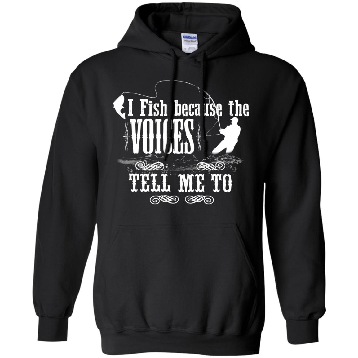 "I Fish Because of the Voices" Fishing T-shirt for Fisherman