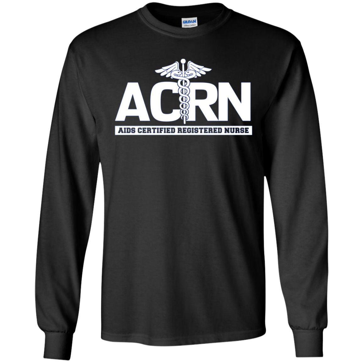 AIDS Certified Registered Nurse ACRN Hospital Staff Shirt
