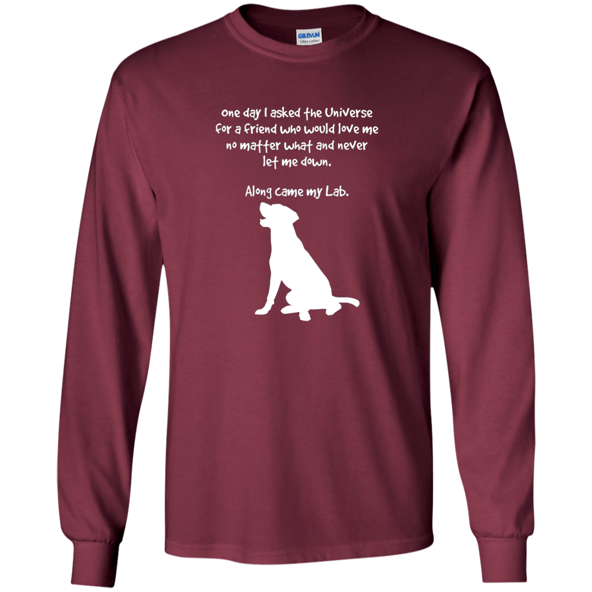 Along Came My Lab Long Sleeve T-Shirt For Dog Lovers
