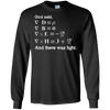 Image of And God Said, Let There Be Light Physics Gift T Shirt