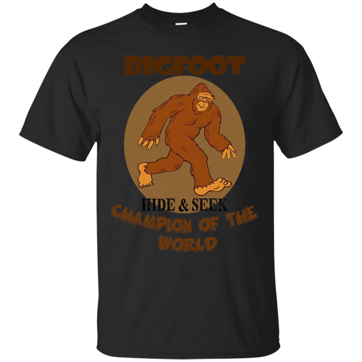 Bigfoot: Hide & Seek Champion of the World Funny T-Shirt
