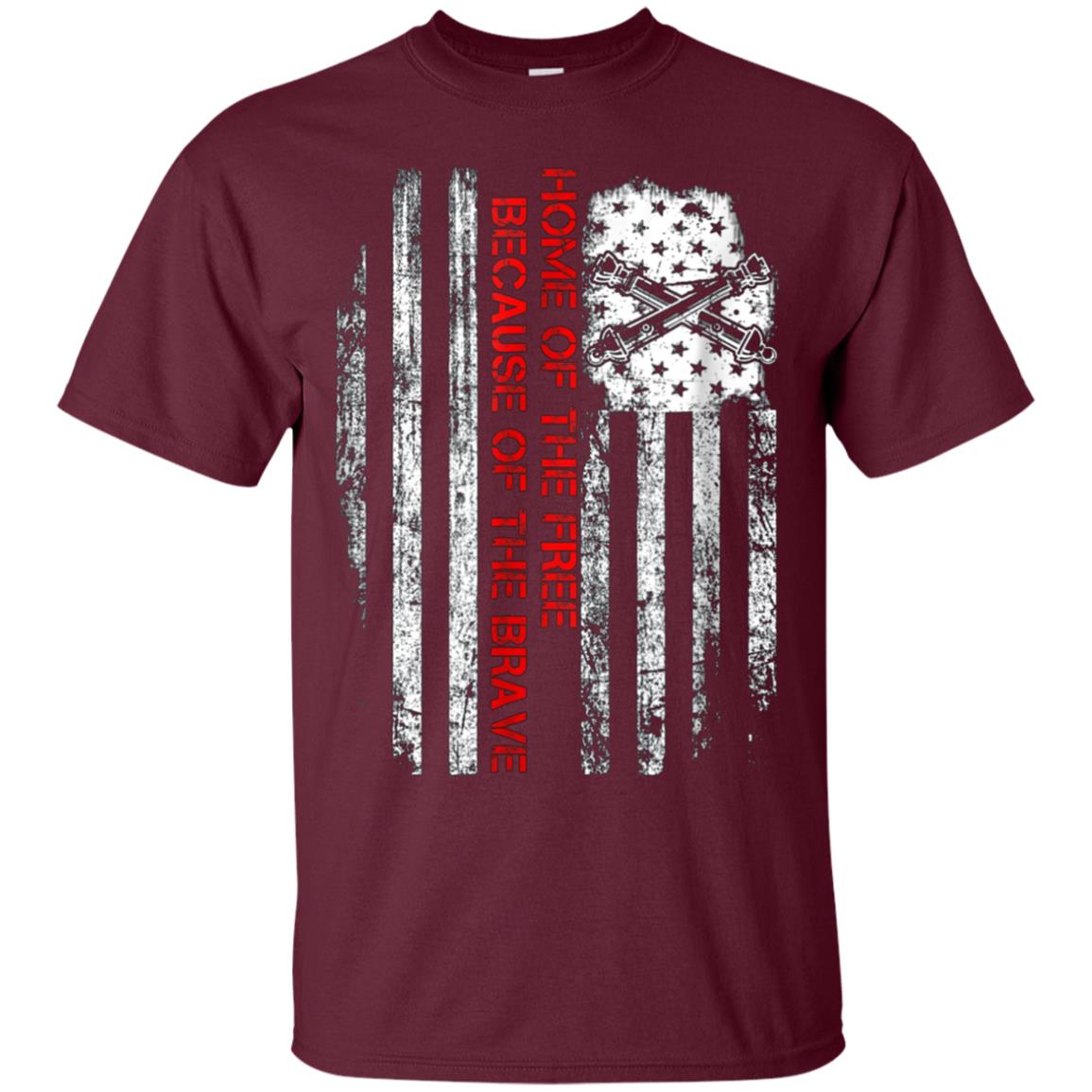 Artilleryman Home of the free because of the brave Shirt
