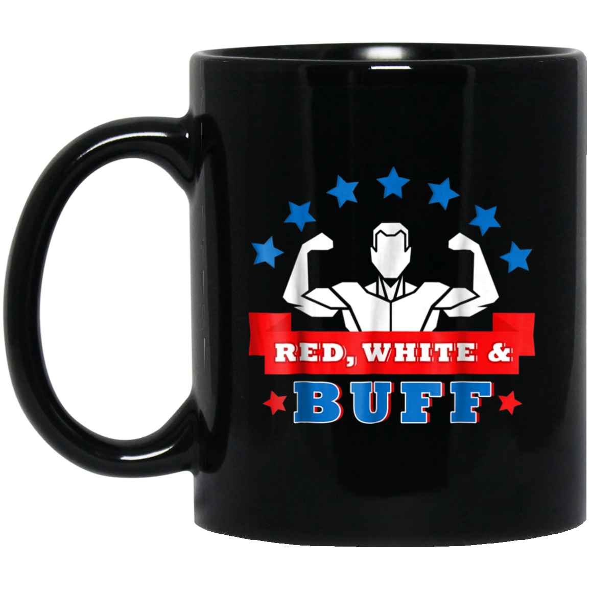 4th of July T-Shirt - Funny Red White And Buff Shirt