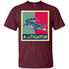 Image of A Litigator T-Shirt Law  Funny Legal Attorney Lawyer