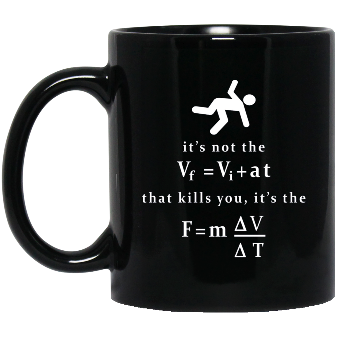 "It's not the fall that kills you, it's the landing." Tee