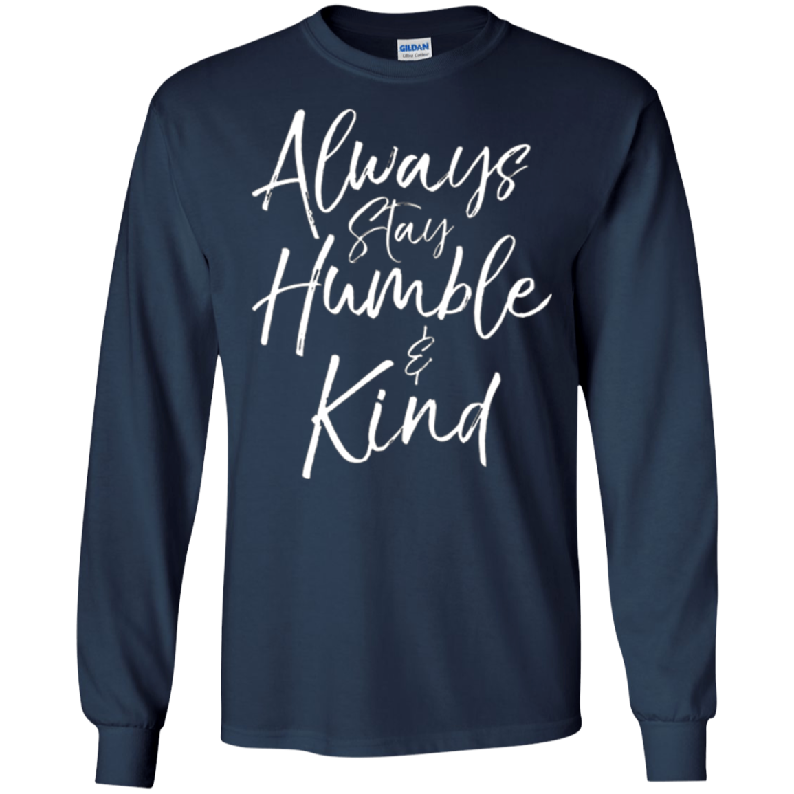 Always Stay Humble and Kind Shirt Vintage Christian Tee